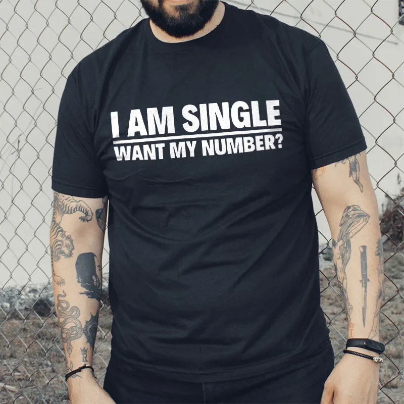 I Am Single Want My Number T S - Vintage Fashion Eu ulasan dan harga