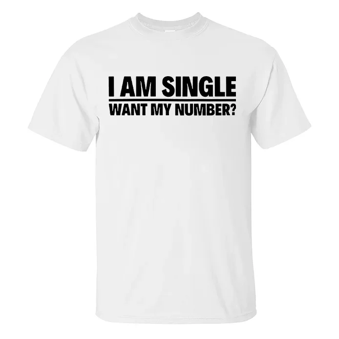 I Am Single Want My Number T S - Vintage Fashion Eu ulasan dan harga